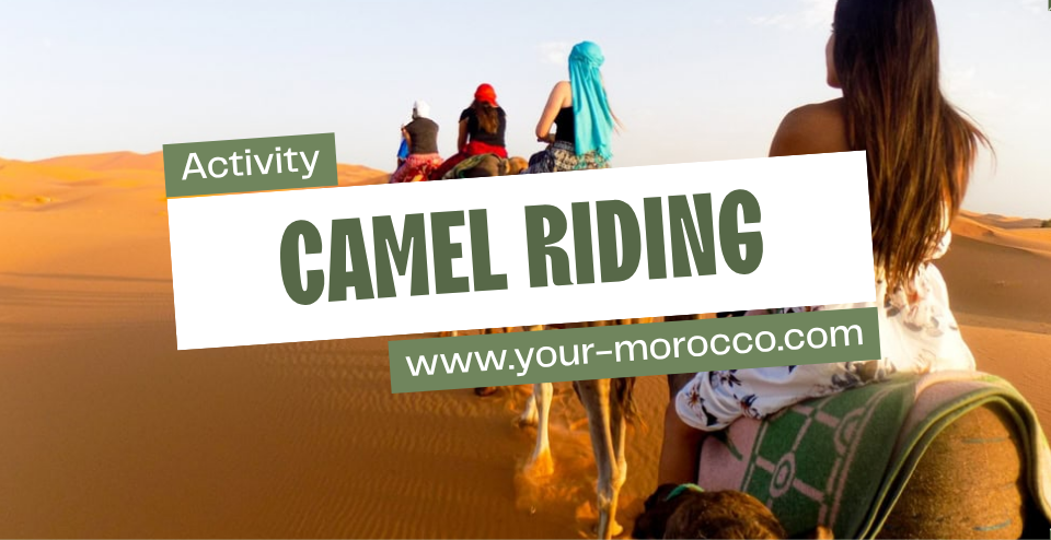 Camel riding in Morocco