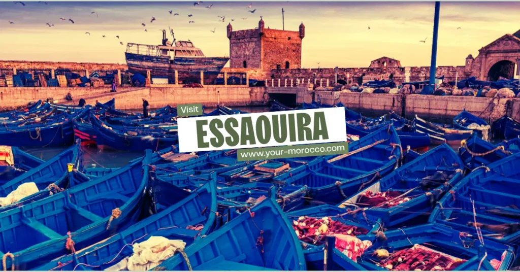 Visit ESSAOUIRA MOROCCO