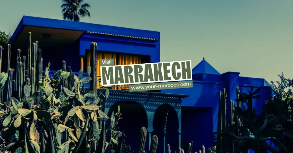 Visit Marrakech Morocco